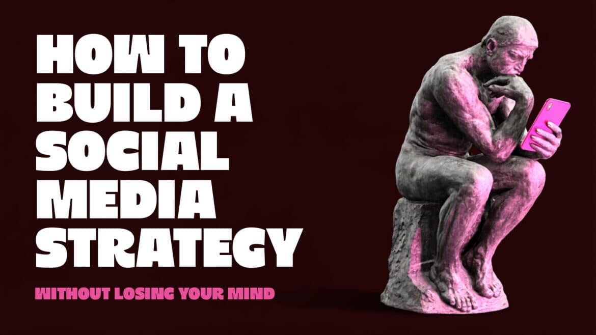 how to build a social media strategy